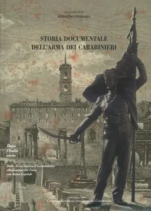 Storia documentale dell'Arma dei Carabinieri - Vol. 3