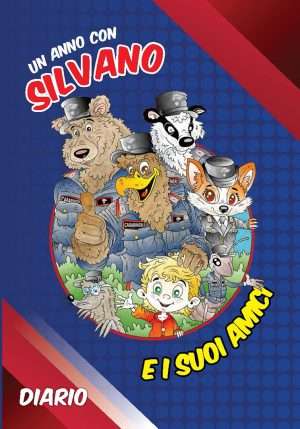 Un anno con Silvano e i suoi amici